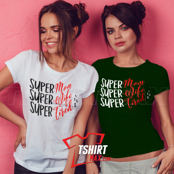 Super Mom, Super Wife, Super Tired